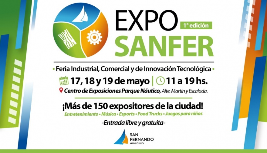 Llega la primera “Expo Sanfer”: la feria de industrias, comercios y tecnologías