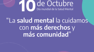 Día de la salud mental: La Provincia salda deudas históricas
