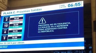 El Gobierno busca intimidar a los manifestantes con anuncios en las estaciones de trenes