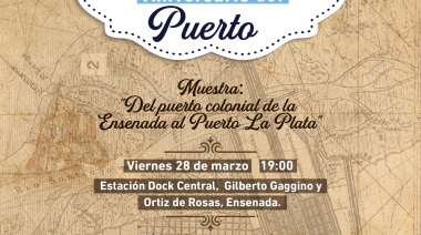 Ensenada celebra 135 años con una muestra sobre su historia portuaria