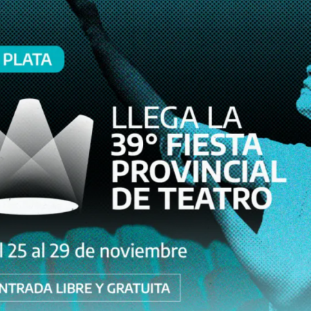 Fiesta Provincial del Teatro 2025: funciones gratuitas en La Plata